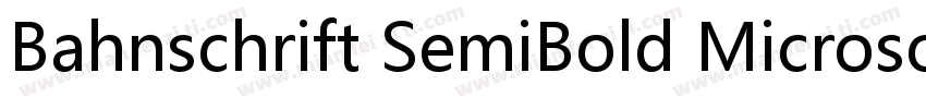 Bahnschrift SemiBold MicrosoftYaHei字体转换